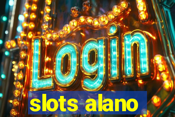 slots alano